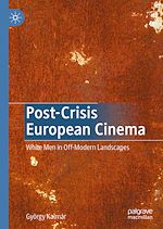 Télécharger le livre :  Post-Crisis European Cinema