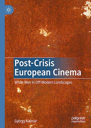 Téléchargez le livre :  Post-Crisis European Cinema