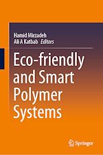 Télécharger le livre :  Eco-friendly and Smart Polymer Systems