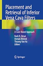 Télécharger le livre :  Placement and Retrieval of Inferior Vena Cava Filters
