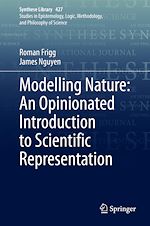 Download this eBook Modelling Nature: An Opinionated Introduction to Scientific Representation