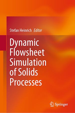 Téléchargez le livre :  Dynamic Flowsheet Simulation of Solids Processes