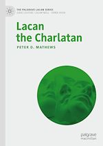 Télécharger le livre :  Lacan the Charlatan