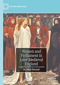 Télécharger le livre :  Women and Parliament in Later Medieval England