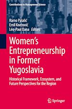Télécharger le livre :  Women's Entrepreneurship in Former Yugoslavia