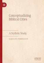 Télécharger le livre :  Conceptualizing Biblical Cities