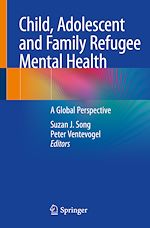 Télécharger le livre :  Child, Adolescent and Family Refugee Mental Health