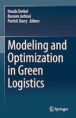 Télécharger le livre :  Modeling and Optimization in Green Logistics