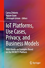 Télécharger le livre :  IoT Platforms, Use Cases, Privacy, and Business Models