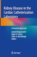 Télécharger le livre :  Kidney Disease in the Cardiac Catheterization Laboratory