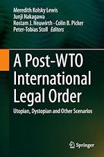 Télécharger le livre :  A Post-WTO International Legal Order