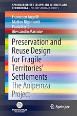 Télécharger le livre :  Preservation and Reuse Design for Fragile Territories' Settlements