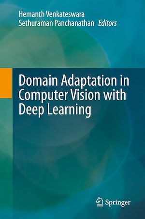 Téléchargez le livre :  Domain Adaptation in Computer Vision with Deep Learning