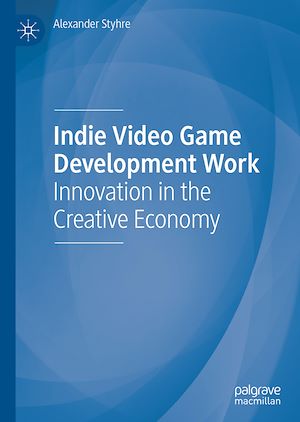 Téléchargez le livre :  Indie Video Game Development Work