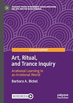 Télécharger le livre :  Art, Ritual, and Trance Inquiry