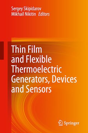 Téléchargez le livre :  Thin Film and Flexible Thermoelectric Generators, Devices and Sensors