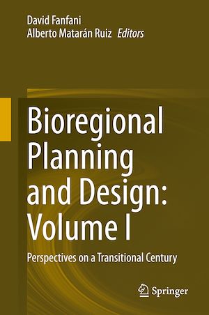 Téléchargez le livre :  Bioregional Planning and Design: Volume I