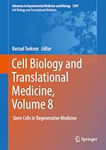 Télécharger le livre :  Cell Biology and Translational Medicine, Volume 8