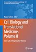 Télécharger le livre :  Cell Biology and Translational Medicine, Volume 8