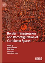 Télécharger le livre :  Border Transgression and Reconfiguration of Caribbean Spaces
