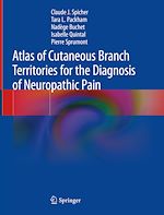 Télécharger le livre :  Atlas of Cutaneous Branch Territories for the Diagnosis of Neuropathic Pain