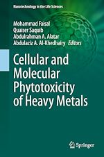 Télécharger le livre :  Cellular and Molecular Phytotoxicity of Heavy Metals