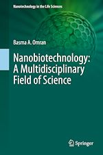 Télécharger le livre :  Nanobiotechnology: A Multidisciplinary Field of Science