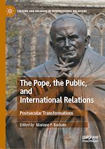 Télécharger le livre :  The Pope, the Public, and International Relations