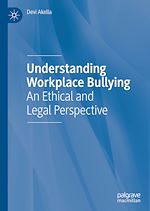 Télécharger le livre :  Understanding Workplace Bullying