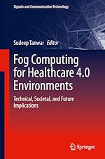 Télécharger le livre :  Fog Computing for Healthcare 4.0 Environments
