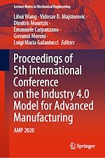 Télécharger le livre :  Proceedings of 5th International Conference on the Industry 4.0 Model for Advanced Manufacturing