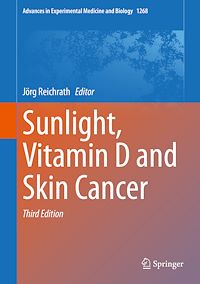Télécharger le livre :  Sunlight, Vitamin D and Skin Cancer
