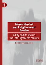 Télécharger le livre :  Moses Hirschel and Enlightenment Breslau