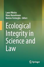 Télécharger le livre :  Ecological Integrity in Science and Law