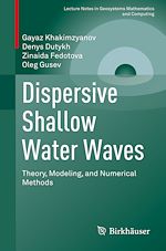 Télécharger le livre :  Dispersive Shallow Water Waves