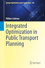 Download this eBook Integrated Optimization in Public Transport Planning