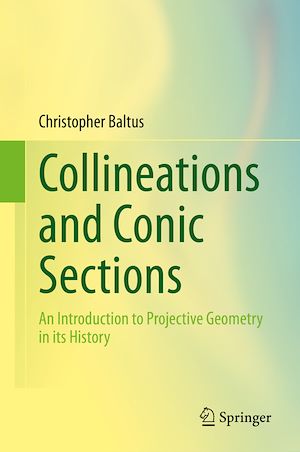 Téléchargez le livre :  Collineations and Conic Sections