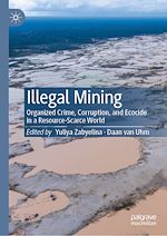 Télécharger le livre :  Illegal Mining