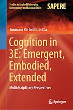 Télécharger le livre :  Cognition in 3E: Emergent, Embodied, Extended