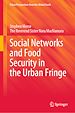 Télécharger le livre :  Social Networks and Food Security in the Urban Fringe