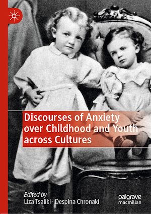 Téléchargez le livre :  Discourses of Anxiety over Childhood and Youth across Cultures