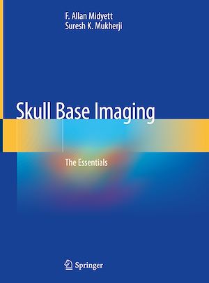 Télécharger le livre :  Skull Base Imaging