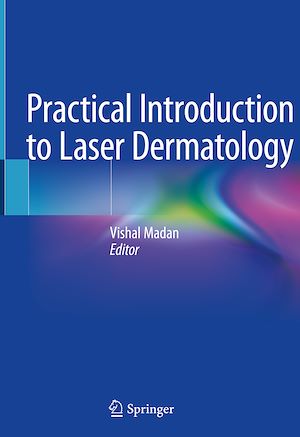 Téléchargez le livre :  Practical Introduction to Laser Dermatology