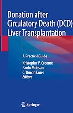 Télécharger le livre :  Donation after Circulatory Death (DCD) Liver Transplantation