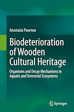 Télécharger le livre :  Biodeterioration of Wooden Cultural Heritage