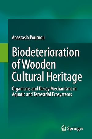 Téléchargez le livre :  Biodeterioration of Wooden Cultural Heritage