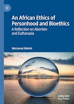 Télécharger le livre :  An African Ethics of Personhood and Bioethics