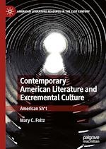 Télécharger le livre :  Contemporary American Literature and Excremental Culture