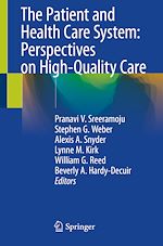 Télécharger le livre :  The Patient and Health Care System: Perspectives on High-Quality Care