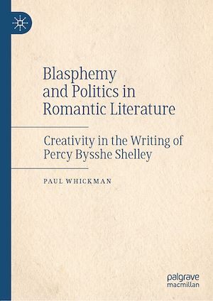 Téléchargez le livre :  Blasphemy and Politics in Romantic Literature